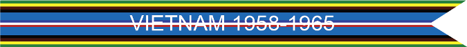VIETNAM 1958-1965 US AIR FORCE CAMPAIGN STREAMER VIETNAM 1958-1965 US AIR FORCE CAMPAIGN STREAMER