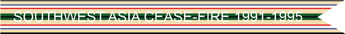 SOUTHWEST ASIA CEASE-FIRE 1991-1995 US AIR FORCE CAMPAIGN STREAMER